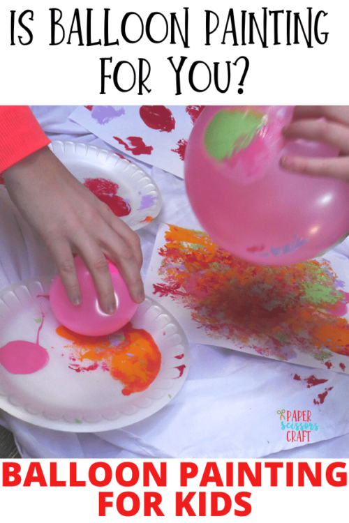 Balloon Painting for Kids: An Easy and Crazy Way to Paint with Balloons