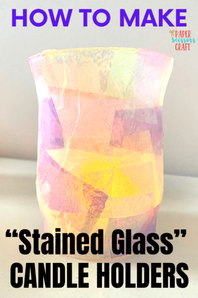 How to Make Stained Glass Candle Holders for Kids