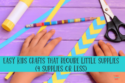 Easy Kids Crafts that Require Little Supplies (4 Supplies or Less)