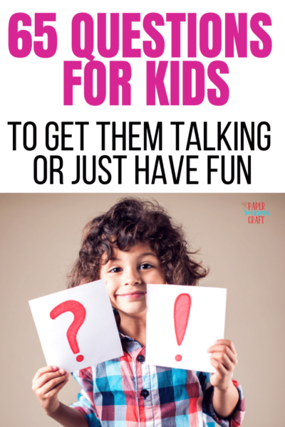 Questions for Kids to Get Them Talking or Just to Have Fun