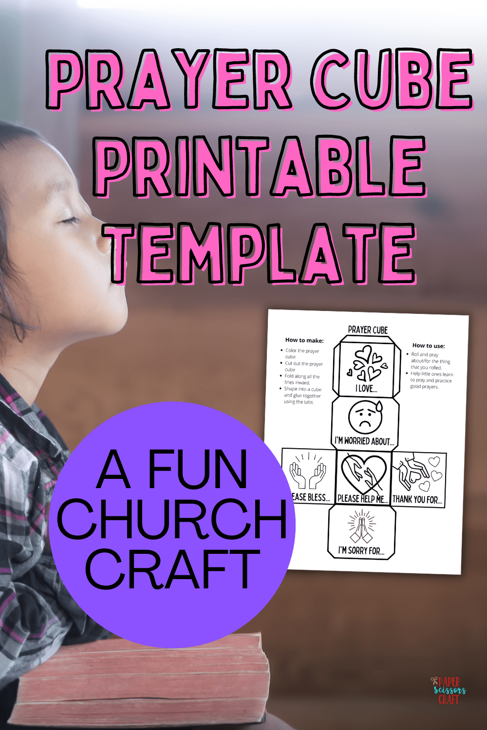 Prayer Cube Printable Template A Fun Church Craft Paper Scissors Craft