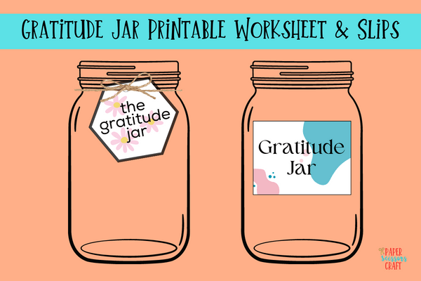 Gratitude Jar Printable Worksheet Slips Paper Scissors Craft