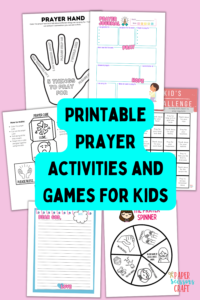 Printable Prayer Activities, Worksheets, & Games For Kids