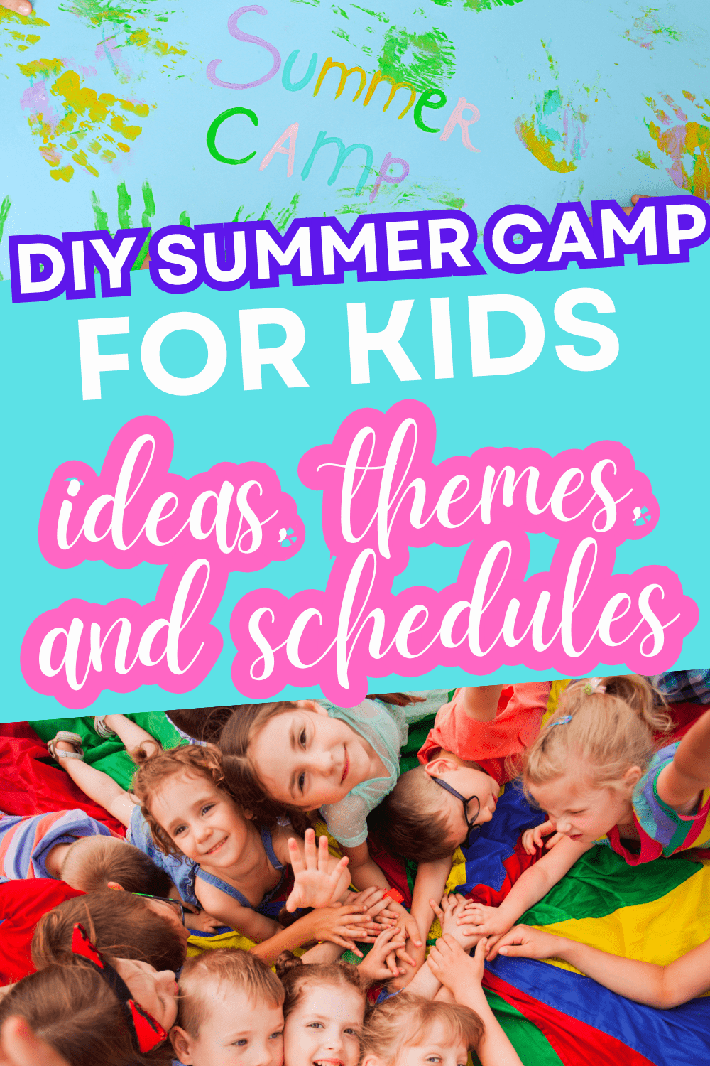 DIY summer camp for kids ideas, themes, and schedules Pinterest pin.
