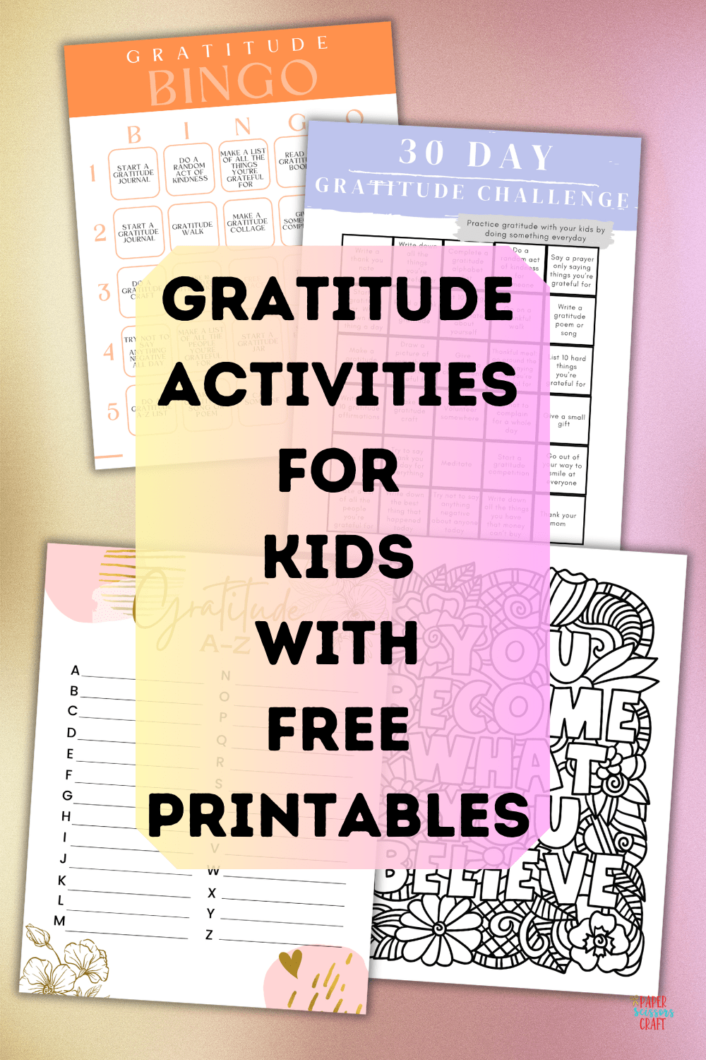 Gratitude activities for kids with free printables Pinterest pin.