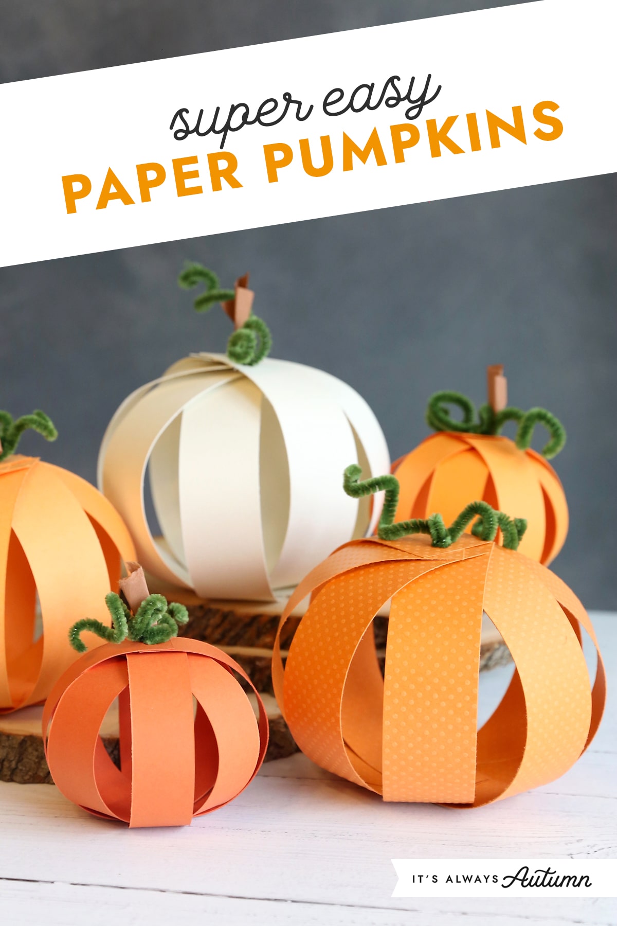 Easy paper pumpkins example.