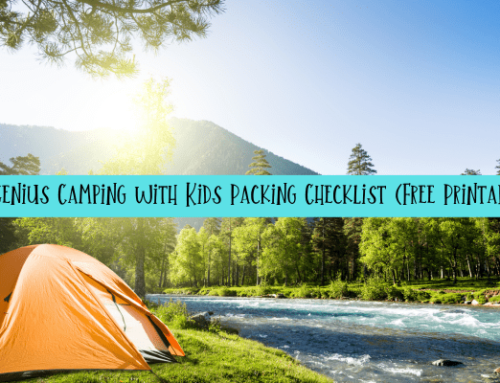 A Genius Camping with Kids Packing Checklist (Free Printable)