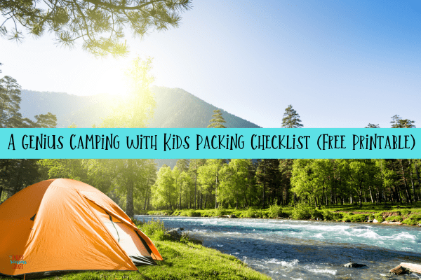 A camping with kids packing checklist featured image.