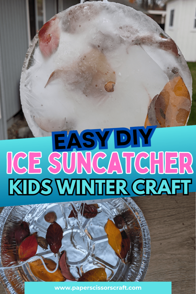 Easy DIY ice suncatcher kids winter craft Pinterest pin.