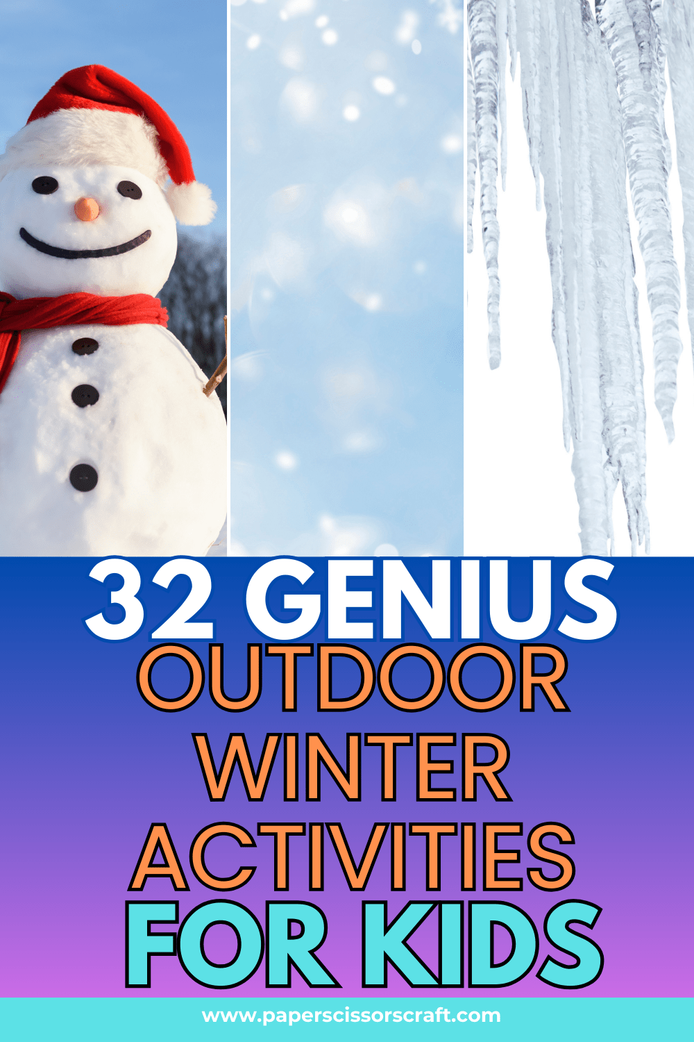 Genius outdoor winter activities for kids Pinterest pin.